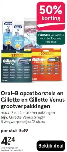 Etos Oral-B opzetborstels en Gillette en Gillette Venus grootverpakkingen aanbieding