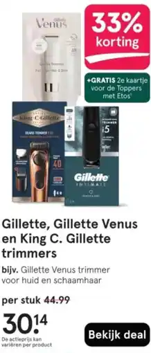 Etos Gillette, Gillette Venus en King C. Gillette trimmers aanbieding