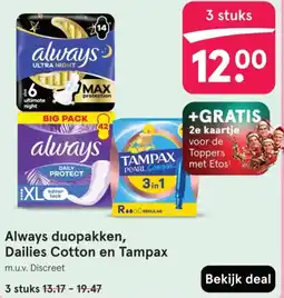 Etos Always duopakken, Dailies Cotton en Tampax aanbieding