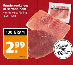 Poiesz Runderrookvlees of serrano ham van aanbieding
