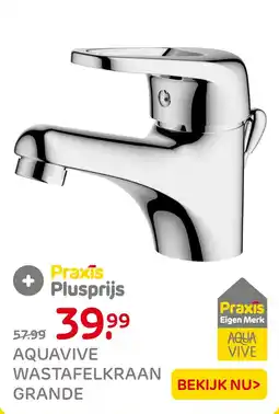 Praxis Aquavive wastafelkraan grande aanbieding