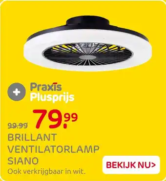 Praxis Brillant ventilatorlamp siano aanbieding