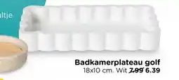 Xenos Badkamerplateau golf aanbieding