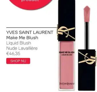 Pour Vous YVES SAINT LAURENT Make Me Blush aanbieding