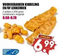 MCD Supermarkt VOORGEBAKKEN KIBBELING EN/OF LEKKERBEK aanbieding