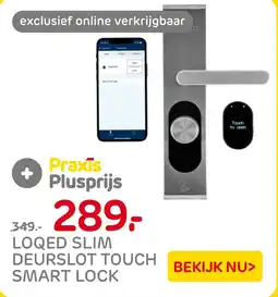 Praxis Loqed slim deurslot touch smart lock aanbieding