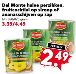 Coop Del Monte halve perzikken, fruitcocktial op siroop of ananasschijven op sap aanbieding