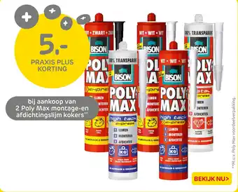 Praxis Bij aankoop van 2 poly max montage en afdichtingslijm kokers aanbieding