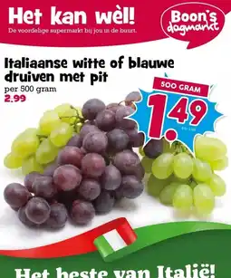 Boon`s Markt Italiaanse witte of blauwe druiven met pit aanbieding