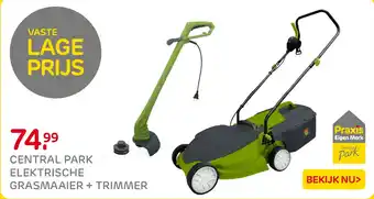 Praxis Central park elektrische grasmaaier trimmer aanbieding