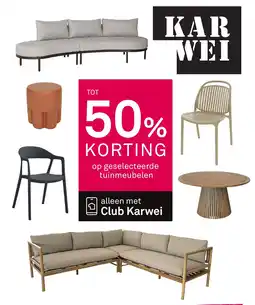 Karwei Op geselecteerde tuinmeubelen aanbieding