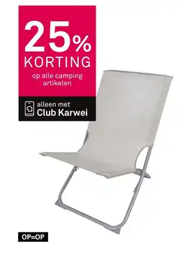 Karwei Op alle camping artikelen aanbieding