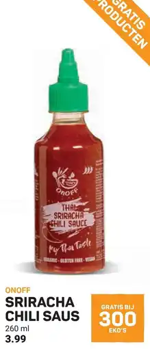 Ekoplaza Onoff sriracha gratis bij aanbieding