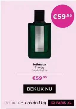 ICI Paris XL Intimacy Energy aanbieding
