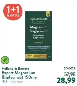 Holland & Barrett Expert Magnesium Bisglycinaat 150mg aanbieding