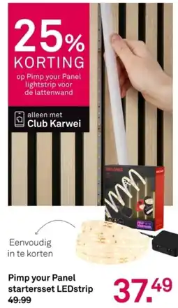 Karwei Pimp your Panel startersset LEDstrip aanbieding