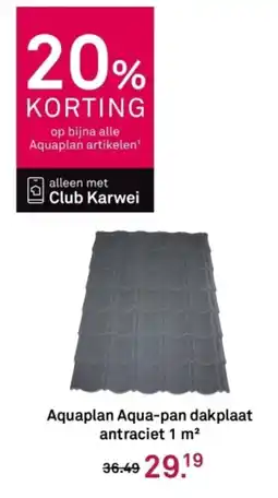 Karwei Aquaplan Aqua-pan dakplaat antraciet aanbieding