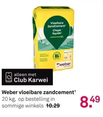 Karwei Weber vloeibare zandcement aanbieding