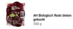 Albert Heijn AH Biologisch Rode bieten gekookt aanbieding