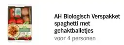 Albert Heijn AH Biologisch Verspakket spaghetti met gehaktballetjes aanbieding
