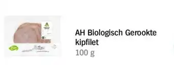 Albert Heijn AH Biologisch Gerookte kipfilet aanbieding