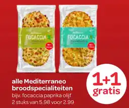 Spar alle Mediterraneo broodspecialiteiten aanbieding