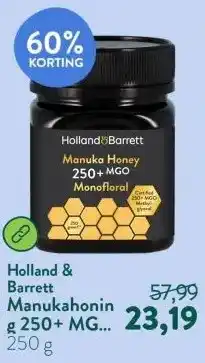 Holland & Barrett Manukahoning 250+ MGO Monofloraal aanbieding