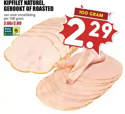 De Boerenschuur Kipfilet naturel, gerookt of roasted aanbieding
