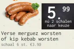 Naanhof Verse merguez worsten. of kip kebab worsten aanbieding