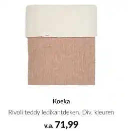 Babypark Koeka Rivoli teddy ledikantdeken aanbieding