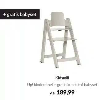 Babypark Kidsmill Up! kinderstoel + gratis kunststof babyse aanbieding
