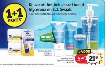 Kruidvat Keuze uit het hele assortiment Glycerona en E.J. Swaab. 2 x 100 ml aanbieding