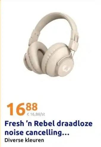 Action Fresh 'n Rebel draadloze noise cancelling aanbieding