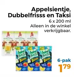 Trekpleister Appelsientje, Dubbelfrisss en Taksi aanbieding