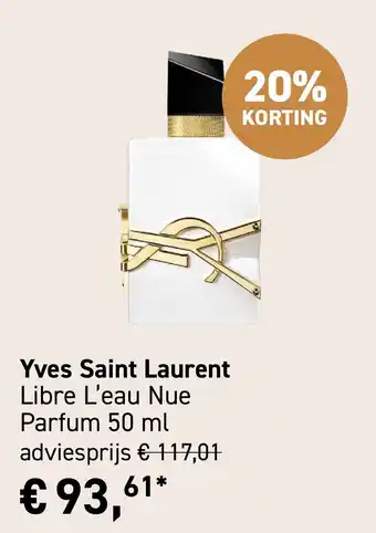 Mooi parfumerie Yves Saint Laurent Libre L'eau Nue Parfum aanbieding