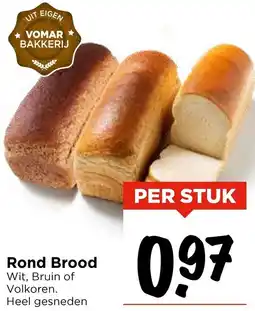 Vomar Voordeelmarkt Rond Brood aanbieding