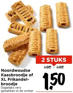 Vomar Voordeelmarkt Noordwoudse Kaasbroodje of XL Frikandelbroodje aanbieding