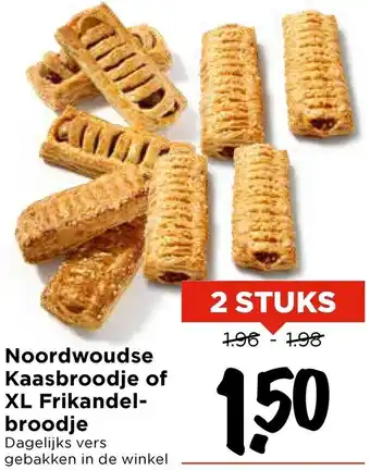 Vomar Voordeelmarkt Noordwoudse Kaasbroodje of XL Frikandelbroodje aanbieding