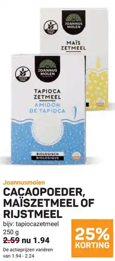 Ekoplaza Joannusmolen Cacaopoeder, maïszetmeel of rijstmeel aanbieding