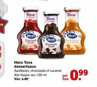 Hoogvliet Hero Tova Dessertsaus Aardbeien, Chocolade Of Caramel aanbieding