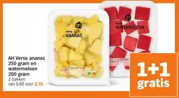 Albert Heijn AH Verse ananas 250 gram en watermeloen aanbieding