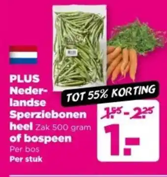PLUS PLUS Neder landse Sperziebonen heel of bospeen aanbieding
