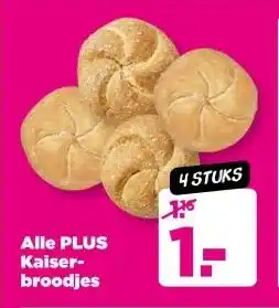 PLUS Alle PLUS Kaiser broodjes aanbieding