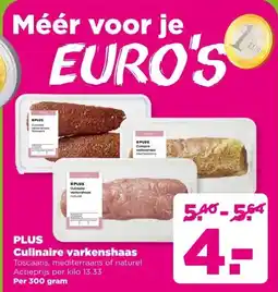 PLUS PLUS Culinaire varkenshaas aanbieding
