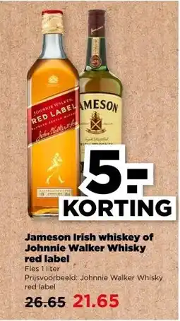 PLUS Jameson Irish whiskey of Johnnie Walker Whisky red label aanbieding