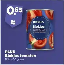PLUS PLUS Blokjes tomaten aanbieding