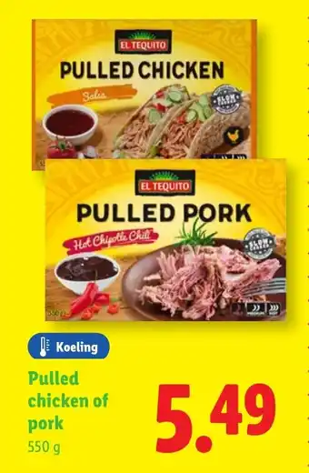 Lidl Pulled chicken of pork aanbieding