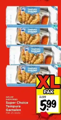 Vomar Voordeelmarkt DIEPVRIES Super Choice Tempura Garnalen aanbieding