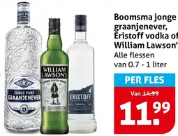 Hoogvliet Boomsma jonge graanjenever, Eristoff vodka of William Lawson's aanbieding