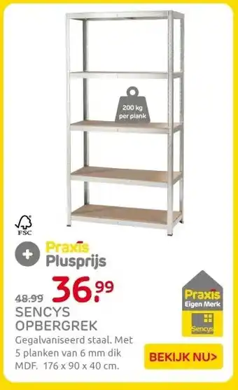 Praxis SENCYS OPBERGREK aanbieding